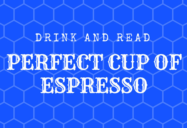 Perfect cup of espresso