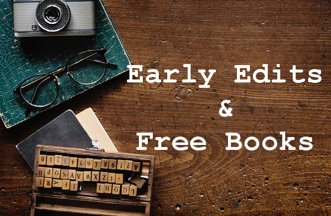 Newsletter_Early Edits and Free Books