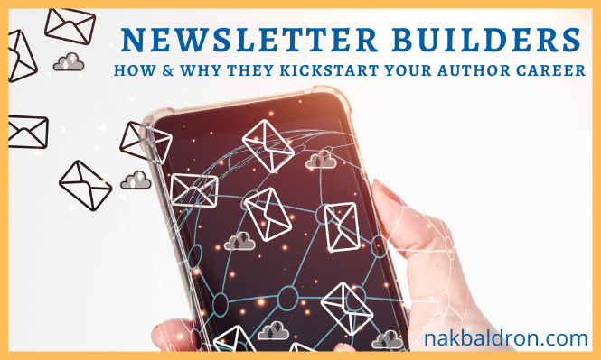 Newsletter Builders: how and why they kickstart your author career